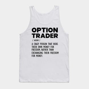 Option Trader Definition Tank Top